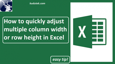 How to adjust multiple column width or row height in Excel - kudutek.com